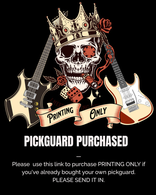 Pickguard and/or Back Plate Printing ONLY (YOUR DESIGN or CUSTOM)